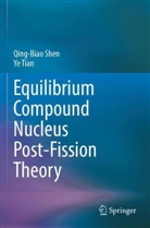 Qing-Biao Shen, Ye Tian - Equilibrium Compound Nucleus Post-Fission Theory