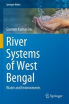 Gautam Kumar Das - River Systems of West Bengal