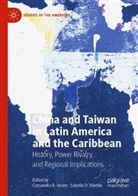 Sabella O. Abidde, O Abidde, Cassandra R Veney, Cassandra R. Veney - China and Taiwan in Latin America and the Caribbean