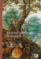 Shinn, Abigail Shinn, Rachel Stenner - Edmund Spenser and Animal Life