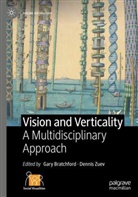Gary Bratchford, Zuev, Dennis Zuev - Vision and Verticality