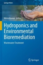 Nitish Kumar - Hydroponics and Environmental Bioremediation