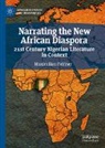 Maximilian Feldner - Narrating the New African Diaspora
