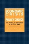 Joan M. Nelson - Economic Crisis and Policy Choice