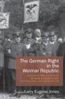 Larry Eugene Jones, Larry Eugene Jones - German Right in the Weimar Republic