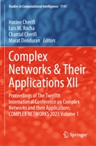 Chantal Cherifi, Hocine Cherifi, Chantal Cherifi et al, Murat Donduran, Luis M Rocha, Luis M. Rocha - Complex Networks & Their Applications XII