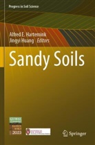 Alfred E Hartemink, Alfred E. Hartemink, Huang, Jingyi Huang - Sandy Soils
