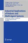 Gabriele Anderst-Kotsis, Petr Kadera, Ismail Khalil, Vladimír Ma¿ík, Vladimír Marík, Vladimír Mařík... - Industrial Applications of Holonic and Multi-Agent Systems