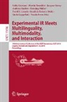 Martin Braschler, Linda Cappellato, Fabio Crestani, Nicola Ferro, Gundula Heinatz Bürki, David E. Losada... - Experimental IR Meets Multilinguality, Multimodality, and Interaction