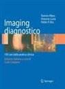 Antonio Luna, Ramón Ribes, Pablo R Ros, Pablo R. Ros, Carlo Catalano - Imaging diagnostico