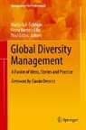 Fiona Bartels-Ellis, Paul Gibbs, Mustafa F. Özbilgin - Global Diversity Management