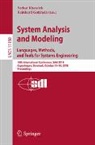 Reinhard Gotzhein, Ferhat Khendek - System Analysis and Modeling. Languages, Methods, and Tools for Systems Engineering