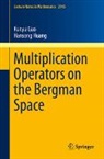 Kunyu Guo, Hansong Huang - Multiplication Operators on the Bergman Space