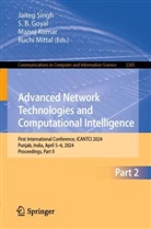 S B Goyal, S. B. Goyal, Manoj Kumar, Manoj Kumar et al, Ruchi Mittal, Jaiteg Singh - Advanced Network Technologies and Computational Intelligence