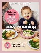 Rebecca Wilson - What Mummy Makes: Easy Weaning