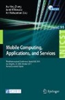 Ani Nahapetian, Jarek Wilkiewicz, Joy Zhang - Mobile Computing, Applications, and Services
