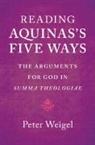 Peter Weigel, Peter (Washington College Weigel - Reading Aquinas''s Five Ways