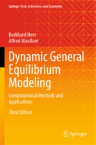 Burkhard Heer, Alfred Maußner - Dynamic General Equilibrium Modeling