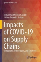 Mohammad Moshref-Javadi, Seshadri, Sridhar Seshadri - Impacts of COVID-19 on Supply Chains