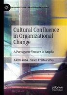 Vasco Freitas Silva, Alette Vonk - Cultural Confluence in Organizational Change