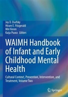 Hiram E Fitzgerald, Hiram E. Fitzgerald, Miri Keren, Miri Keren et al, Joy D. Osofsky, Kaija Puura - WAIMH Handbook of Infant and Early Childhood Mental Health