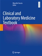 Marcello Ciaccio - Clinical and Laboratory Medicine Textbook