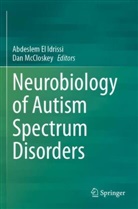 Abdeslem El Idrissi, McCloskey, Dan McCloskey - Neurobiology of Autism Spectrum Disorders
