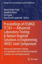 Kemal Onder Cetin, Abdullah Ekinci, Arya Assadi Langroudi, Eris Uygar, Eris Uygar et al - Proceedings of ISSMGE TC101-Advanced Laboratory Testing & Nature Inspired Solutions in Engineering (NISE) Joint Symposium
