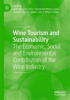 Bartolomé Marco-Lajara, Javier Martínez-Falcó, Luis A. Millán-Tudela, Eduardo Sánchez-García, Edua Sánchez-García et al - Wine Tourism and Sustainability