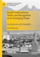 Daniel Buarque - Brazil's International Status and Recognition as an Emerging Power