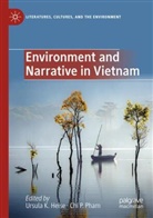 Ursula K. Heise, Ursula K Heise, P Pham, Chi P. Pham - Environment and Narrative in Vietnam