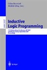 Celine Rouveirol, Michele Sebag - Inductive Logic Programming