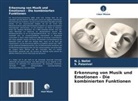 N J Nalini, N. J. Nalini, S Palanivel, S. Palanivel - Erkennung von Musik und Emotionen - Die kombinierten Funktionen