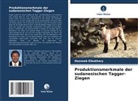 Hasseeb Elbukhary - Produktionsmerkmale der sudanesischen Tagger-Ziegen