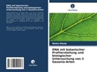 Wafaa Elkady - DNA mit botanischer Profilerstellung und biologischer Untersuchung von 2 Gazania-Arten