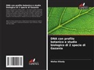 Wafaa Elkady - DNA con profilo botanico e studio biologico di 2 specie di Gazania