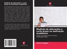 Wanda Swiggett - Medição de alterações a curto prazo na motivação académica