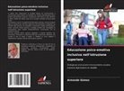 Armando Gómez - Educazione psico-emotiva inclusiva nell'istruzione superiore