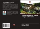 Emad A. Shalaby, Sanaa M. Shanab - Toxines algales et autres composés bioactifs