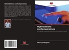 Vitor Zanfagnini - Hybridations contemporaines