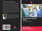 Daniel Alin Cristian, Theodor Viorel Dumitrescu, Cristian Mesina - Sarcoma dos tecidos moles