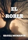 Nayeli McManus, NAYELI MCMANUS - EL ROBLE