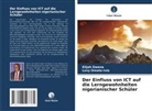 Lovy Omote-Ivie, Elijah Owena - Der Einfluss von ICT auf die Lerngewohnheiten nigerianischer Schüler
