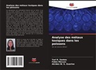Yuri K. Santos, Fábio Merçon, Alcides W. S. Guarino - Analyse des métaux toxiques dans les poissons