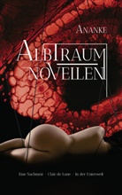 Ananke - Albtraum-Novellen