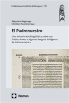 Alejandra Regúnaga, Tauchner, Christian Tauchner - El Padrenuestro