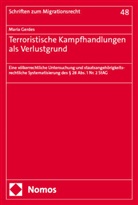 Maria Gerdes - Terroristische Kampfhandlungen als Verlustgrund