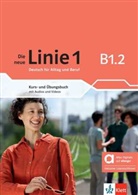 Ludwig Hoffmann, Susan Kaufmann, Ulrike Moritz, Ulrike u Moritz, Anna Pohlschmidt, Margret Rodi... - Die neue Linie 1 B1.2 - Hybride Ausgabe allango, m. 1 Beilage