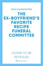 Saki Kawashiro - The Ex-Boyfriend's Favorite Recipe Funeral Committee