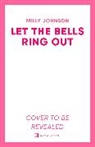 Milly Johnson, Johnson Milly - Let the Bells Ring Out